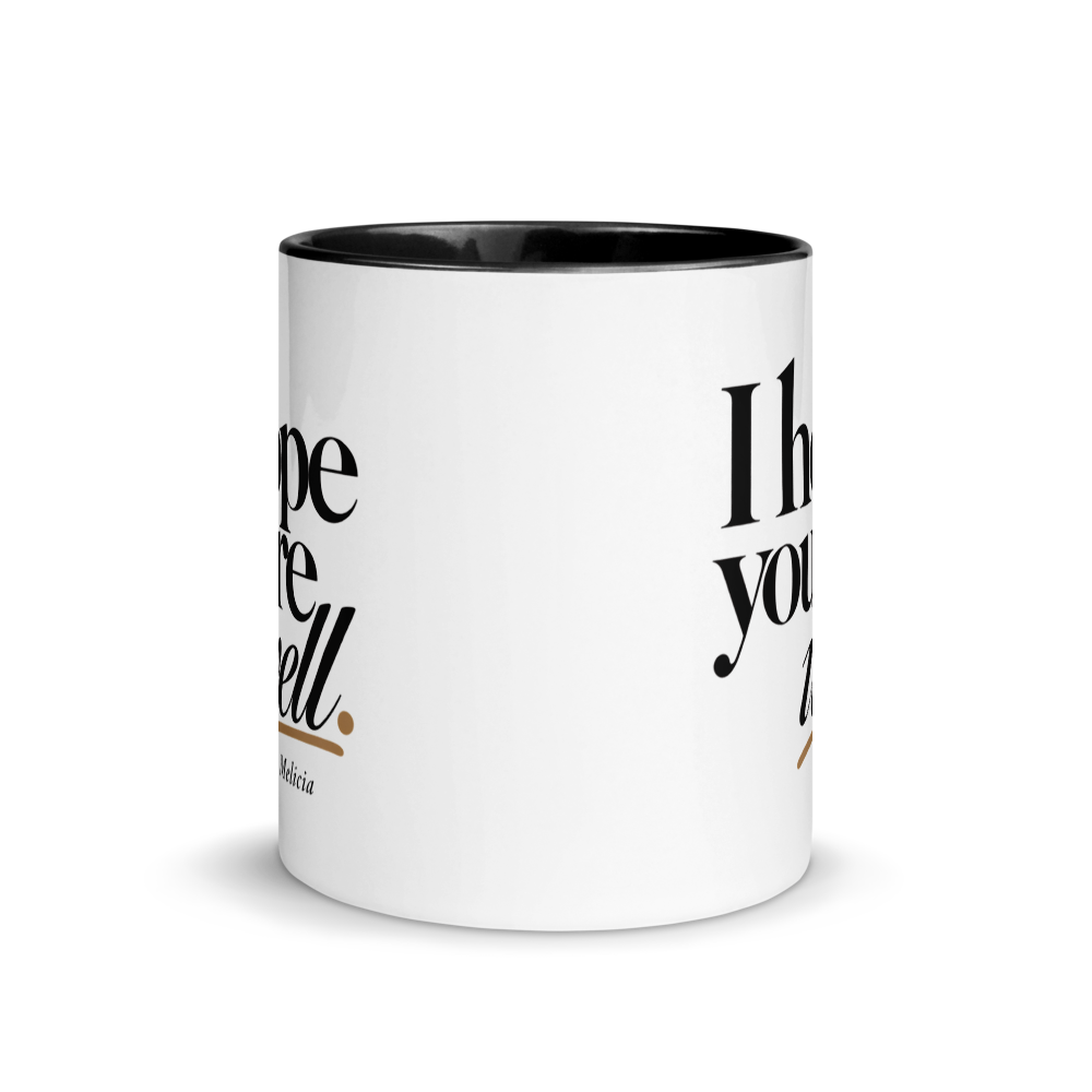 "I Hope You're Well" Coffee & Tea Mug