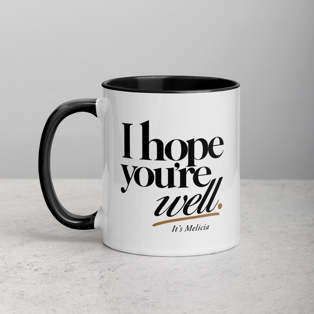 "I Hope You're Well" Coffee & Tea Mug
