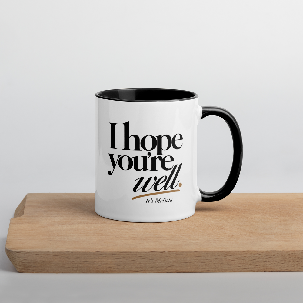 "I Hope You're Well" Coffee & Tea Mug